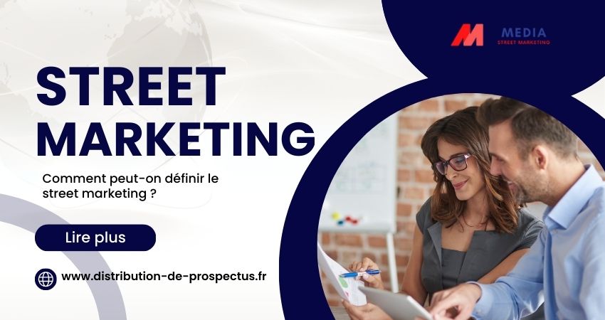 comment peut-on définir le street marketing ?